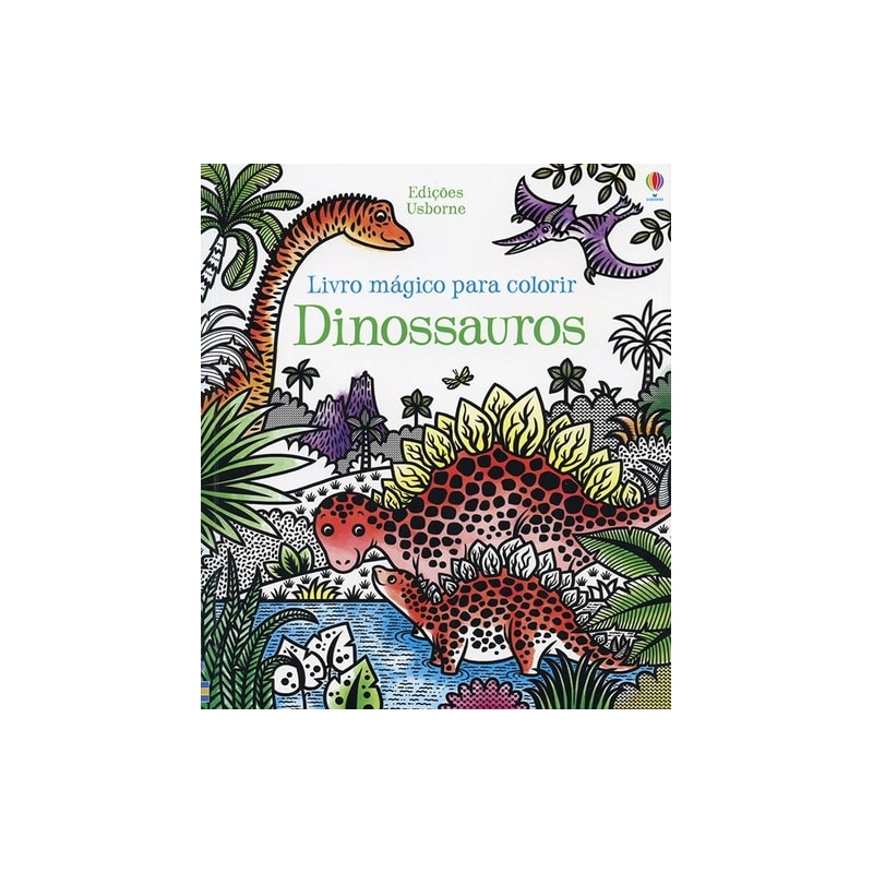 LIVRO MÁGICO PARA COLORIR : DINOSSAUROS