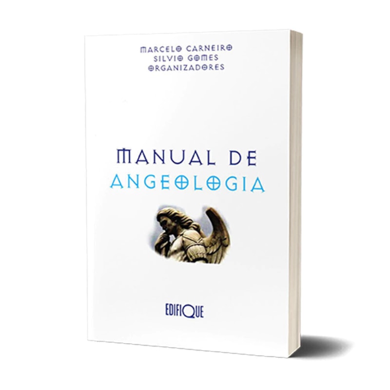 Livro Manual De Angeologia - Marcelo Carneiro E Silvio Gomes