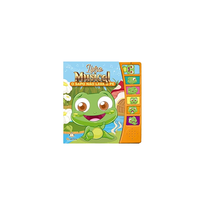 LIVRO MUSICAL: O SAPO NÃO LAVA O PÉ