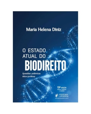 LIVRO NACIONALO ESTADO ATUAL DO BIODIREITO - QUESTÕES POLÊMICAS ÉTICO-JURÍDICAS - 2026