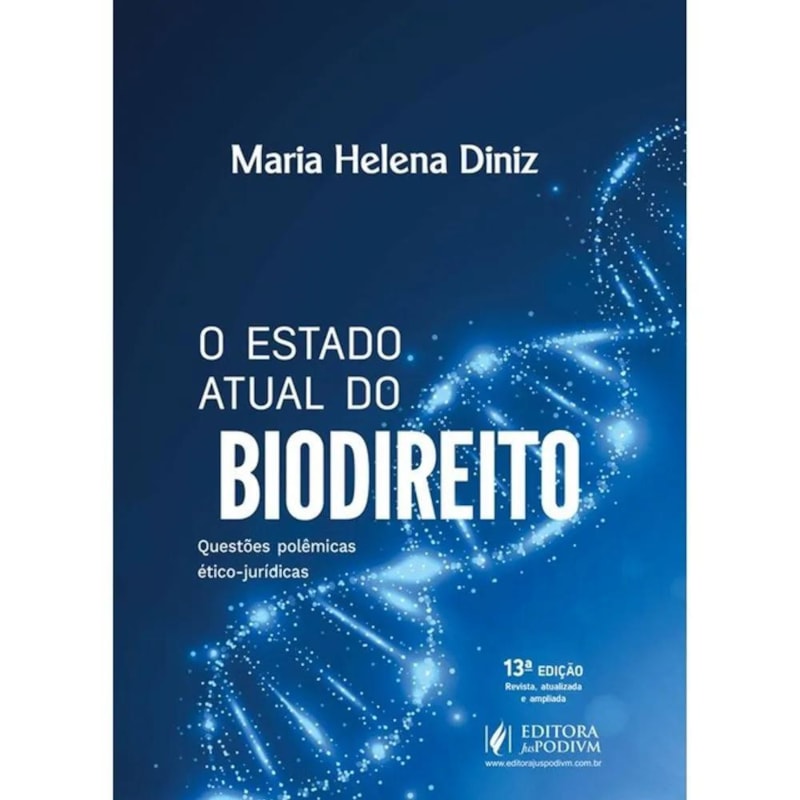 LIVRO NACIONALO ESTADO ATUAL DO BIODIREITO - QUESTÕES POLÊMICAS ÉTICO-JURÍDICAS - 2026