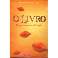 LIVRO, O - DESPERTANDO SUA ENERGIA  - 1ª