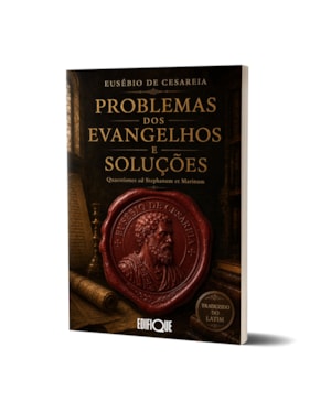 Livro O Problema Dos Evangelhos E Soluções - Eusébio De Cesareia: Quaestiones Ad Stephanum Et Marinum