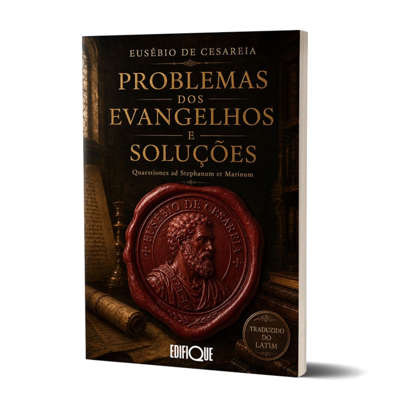 Livro O Problema Dos Evangelhos E Soluções - Eusébio De Cesareia: Quaestiones Ad Stephanum Et Marinum