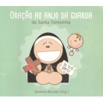 LIVRO ORAÇÃO AO ANJO DA GUARDA DE SANTA TERESINHA