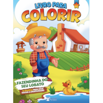 LIVRO PARA COLORIR - FAZENDINHA DO SEU LOBATO