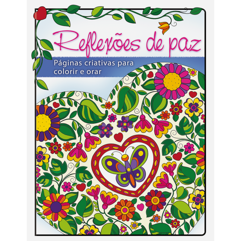 Livro para colorir - Reflexões de Paz: Páginas criativas para colorir e orar