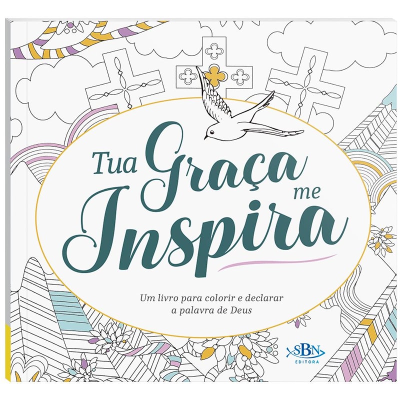 LIVRO PARA COLORIR: TUA GRAÇA ME INSPIRA