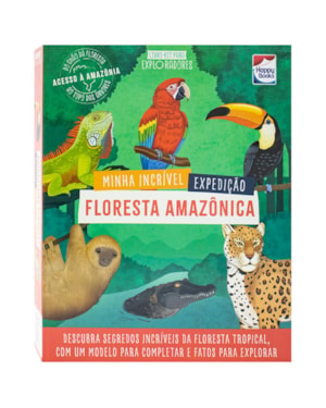 LIVRO PARA EXPLORADORES: FLORESTA AMAZÔNICA