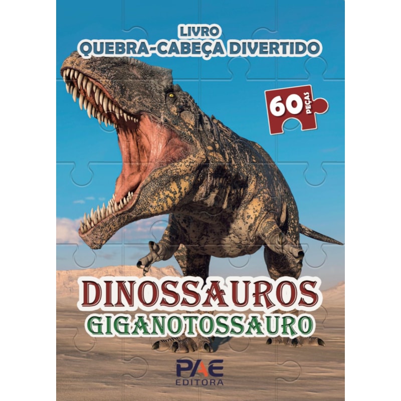 LIVRO QUEBRA-CABEÇA DIVERTIDO - DINOSSAUROS GIGANTOSSAURO