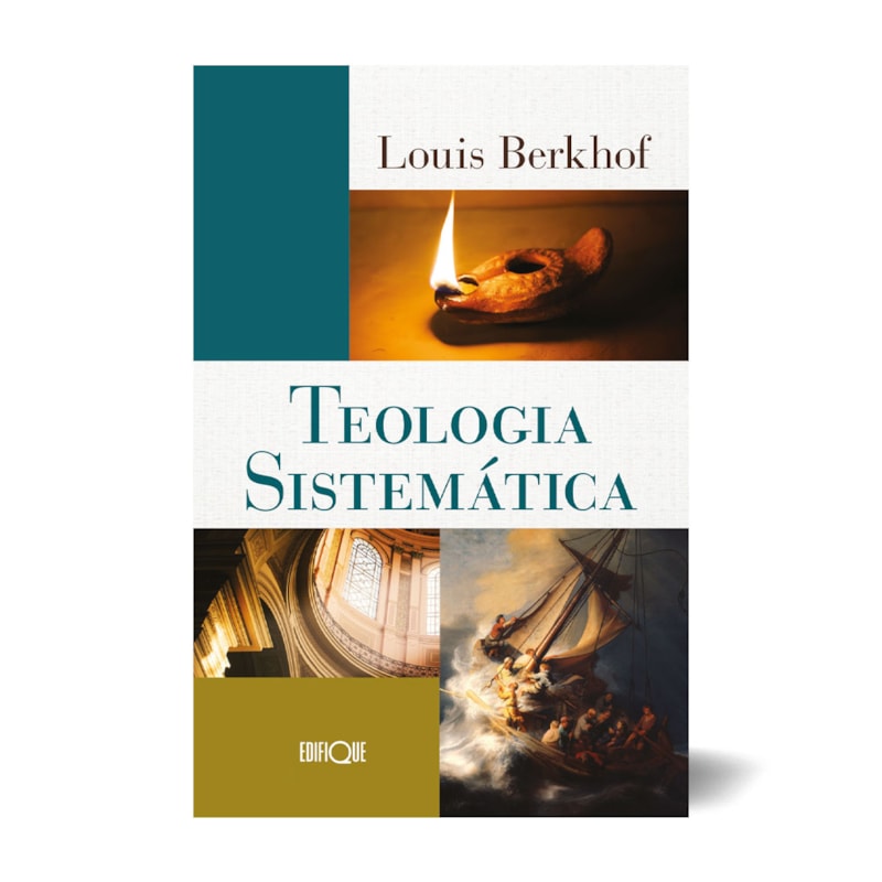 Livro Teologia Sistemática - Louis Berkhof