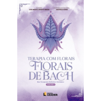 Livro Terapia com Florais: Florais de Bach