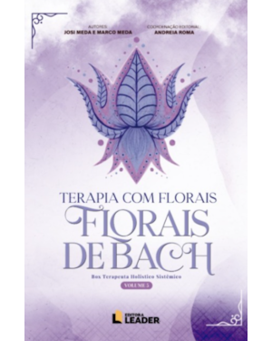 Livro Terapia com Florais: Florais de Bach