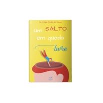 LIVRO UM SALTO EM QUEDA LIVRE