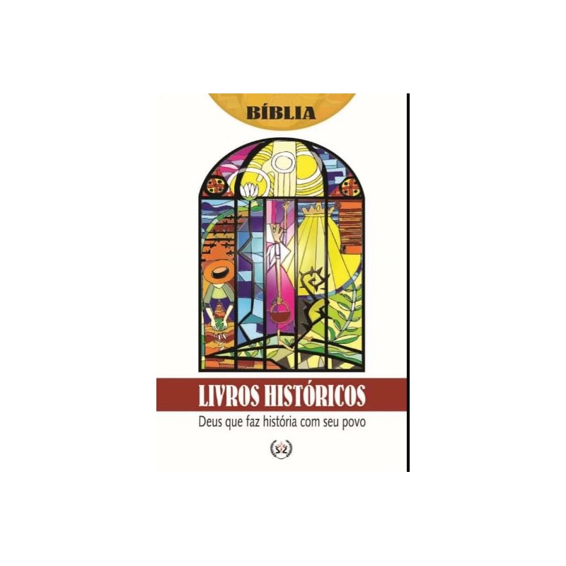 LIVROS HISTÓRICOS - DEUS QUE FAZ HISTÓRIA COM SEU POVO
