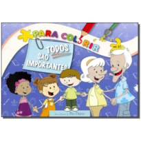 Livros para colorir - Todos são importantes: Livro Infantil Cristão para crianças se divertirem aprendendo a palavra de Deus