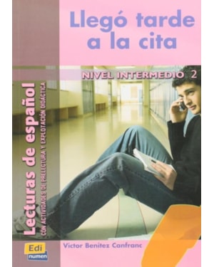 LLEGO TARDE A LA CITA - INTERMEDIO 2