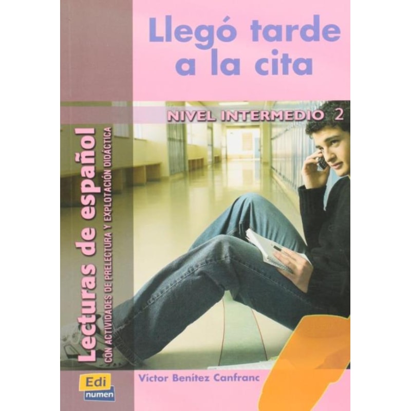 LLEGO TARDE A LA CITA - INTERMEDIO 2
