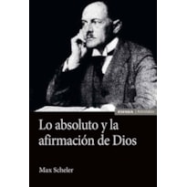LO ABSOLUTO Y LA AFIRMACIÓN DE DIOS