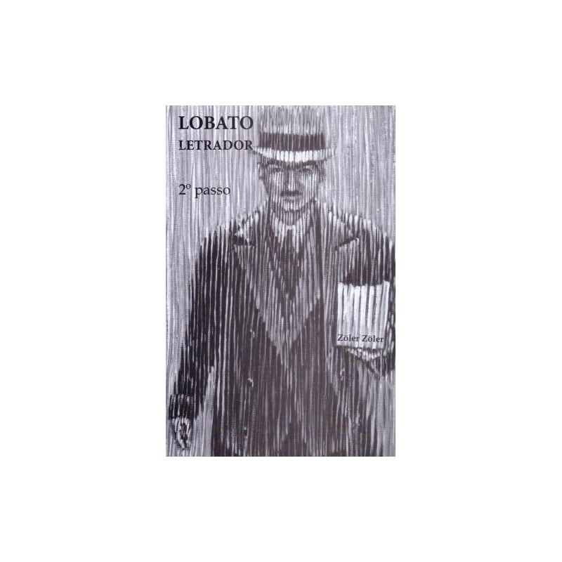 Lobato letrador. 2º passo