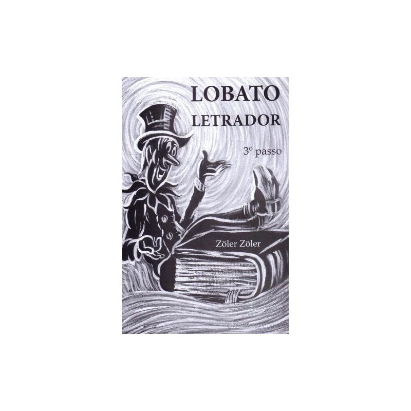 Lobato letrador. 3º passo