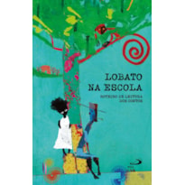 Lobato na escola - Livro II: Roteiro de leitura dos contos