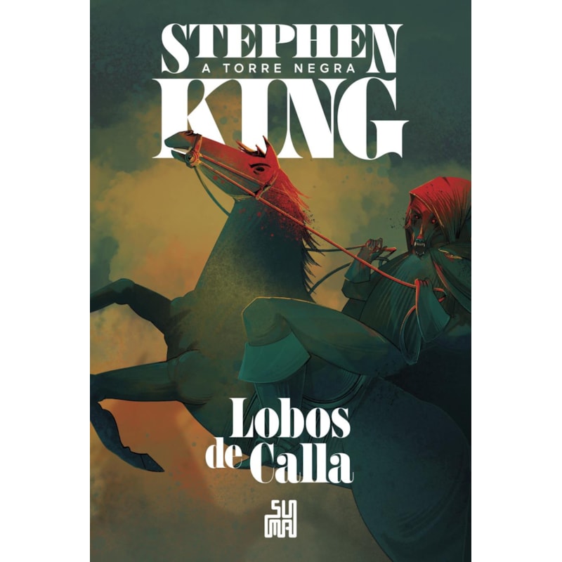 LOBOS DE CALLA (NOVA EDIÇÃO): A TORRE NEGRA VOLUME 5