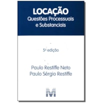 LOCAÇÃO: QUESTÕES PROCESSUAIS E SUBSTANCIAIS - 5 ED.2009