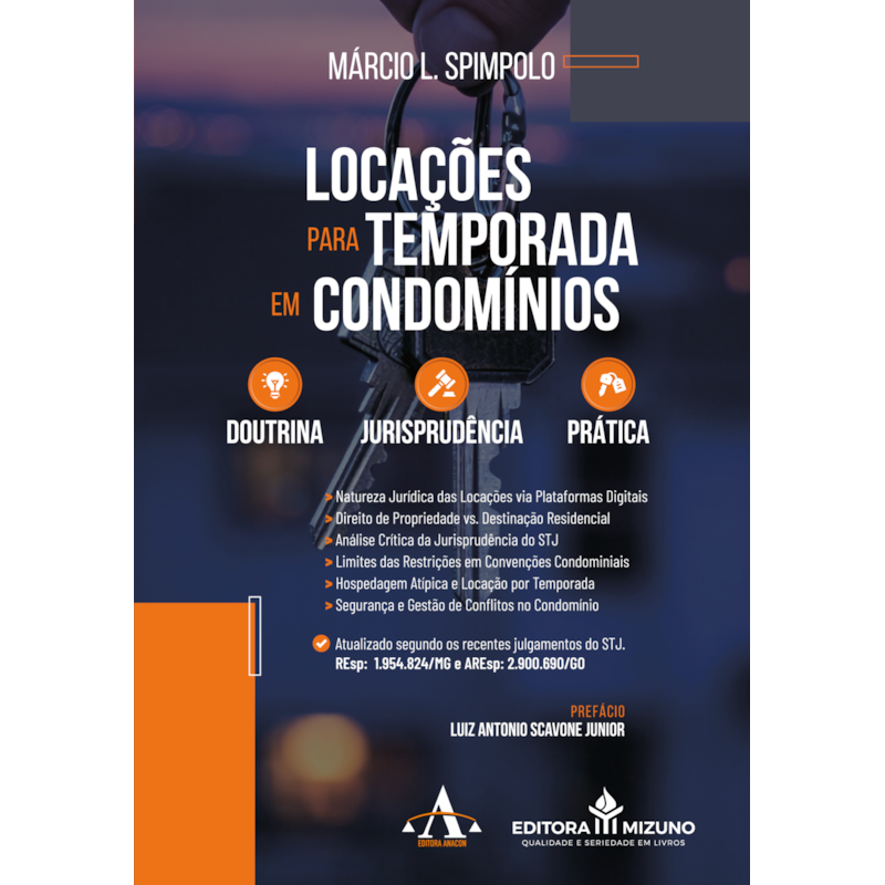 Locações para temporada em condomínios: doutrina, jurisprudência e prática