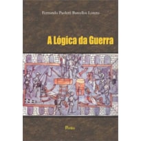 LOGICA DA GUERRA, A