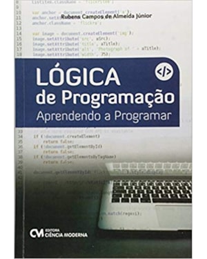 LÓGICA DE PROGRAMAÇÃO - APRENDENDO A PROGRAMAR