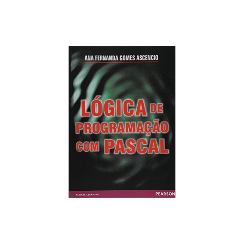 LÓGICA DE PROGRAMAÇÃO COM PASCAL