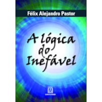 LOGICA DO INEFAVEL, A  - 1ª