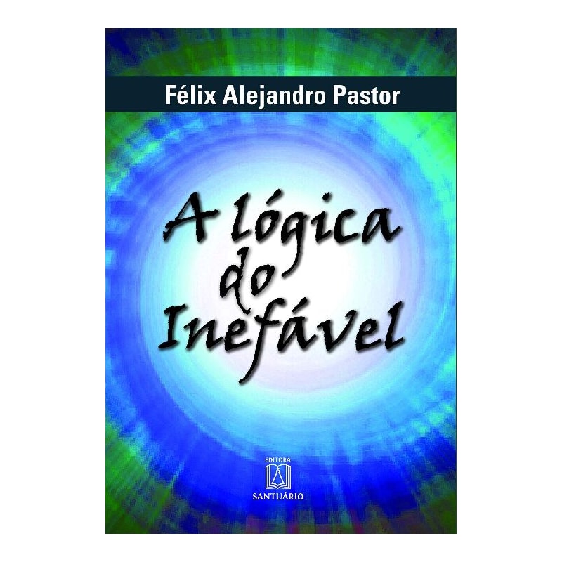 LOGICA DO INEFAVEL, A  - 1ª