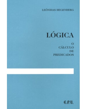 LOGICA - O CALCULO DE PREDICADOS - 1