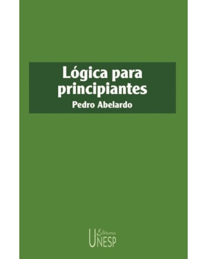 LÓGICA PARA PRINCIPIANTES - 2ª EDIÇÃO