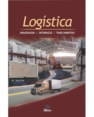 LOGISTICA - ARMAZENAGEM, DISTRIBUICAO E TRADE MARKETING - 5