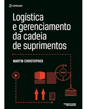 LOGÍSTICA E GERENCIAMENTO DA CADEIA DE SUPRIMENTOS