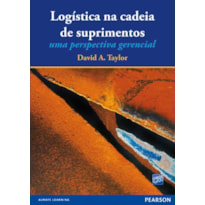 LOGÍSTICA NA CADEIA DE SUPRIMENTOS: UMA PERSPECTIVA GERENCIAL