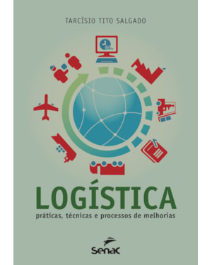 LOGÍSTICA: PRÁTICA TÉCNICAS E PROCESSOS DE MELHORIAS!