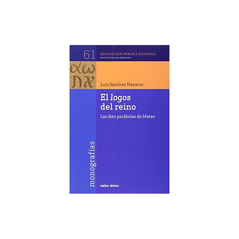 LOGOS DEL REINO, EL - 1ª