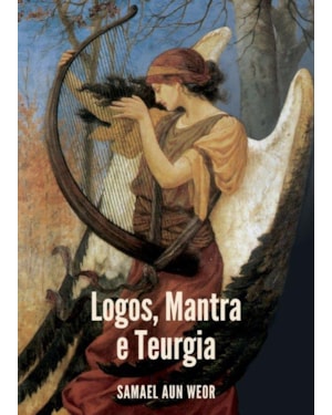 LOGOS, MANTRA E TEURGIA