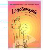 Logoterapia com crianças e adolescentes: teoria e pesquisa
