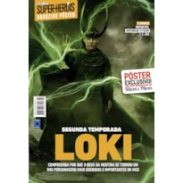 LOKI - TEAR TEMPORAL - SUPERPÔSTER MUNDO DOS SUPER-HERÓIS