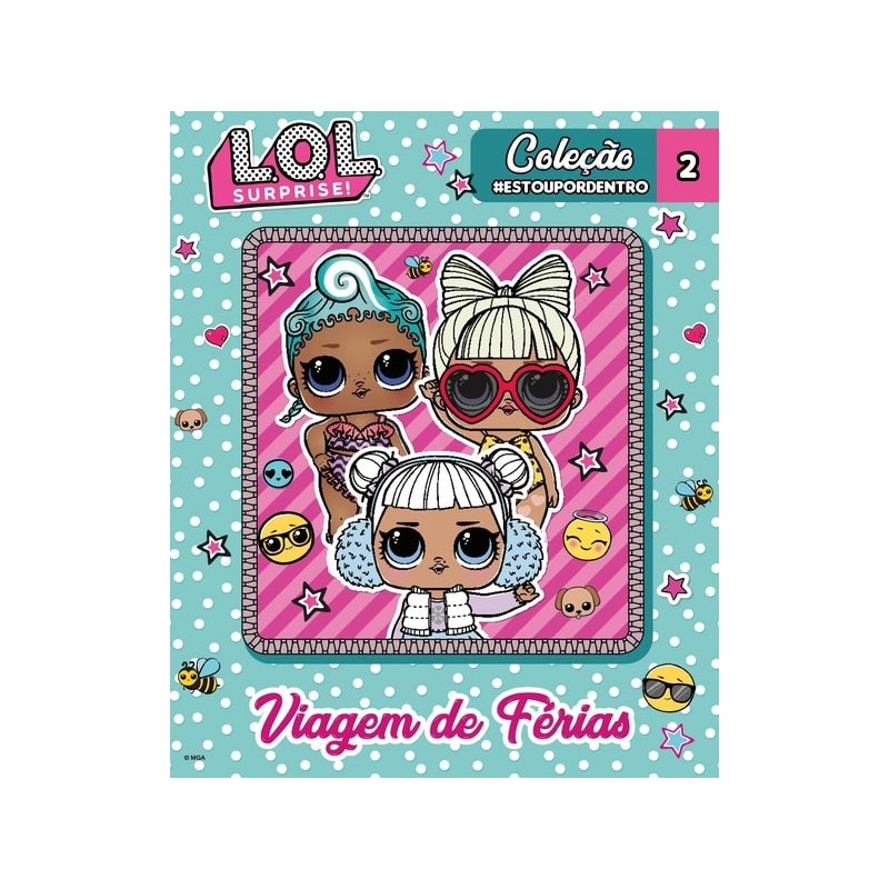 LOL SURPRISE - COLEÇÃO #ESTOUPORDENTRO - VIAGEM DE FÉRIAS