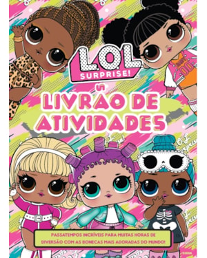 LOL SURPRISE LIVRÃO DE ATIVIDADES