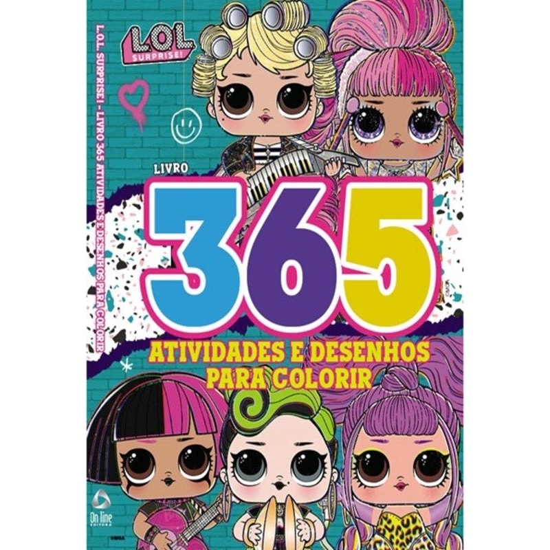 LOL SURPRISE LIVRO 365 ATIVIDADES E DESENHOS PARA COLORIR