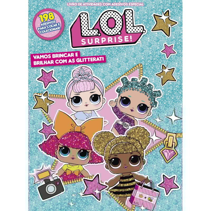 LOL SURPRISE - LIVRO DE ATIVIDADES COM ADESIVOS ESPECIAL: VAMOS BRINCAR E BRILHAR COM AS GLITTERATI