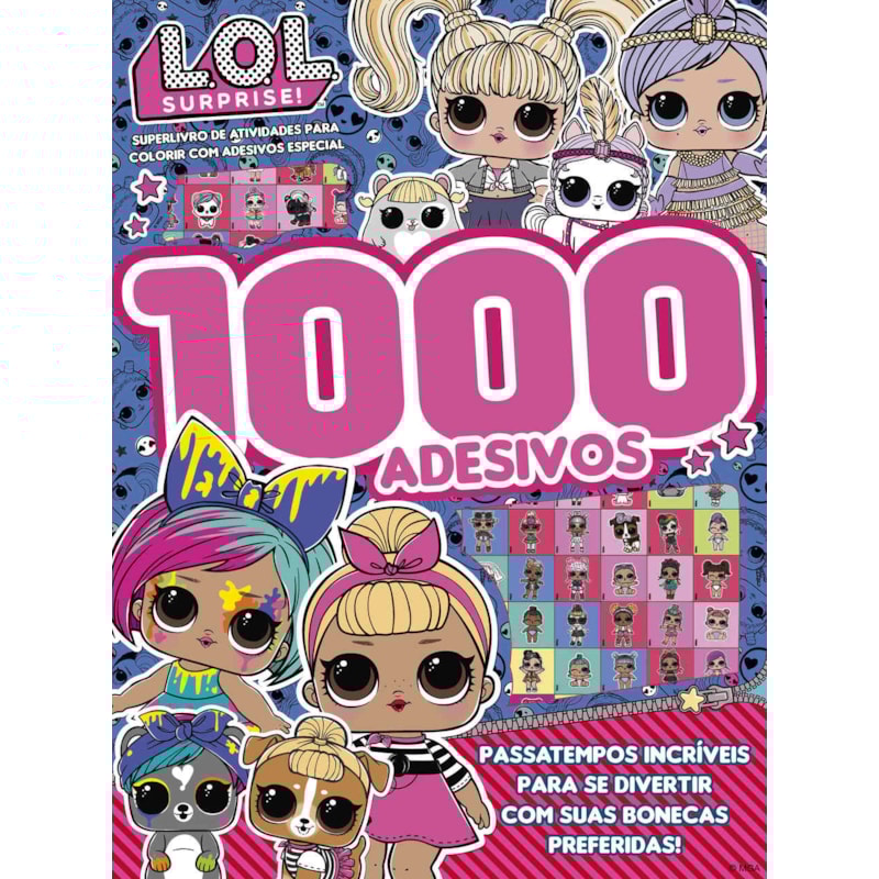 LOL SURPRISE - SUPERLIVRO DE ATIVIDADES PARA COLORIR COM ADESIVOS ESPECIAL: BRINQUE DE MONTÃO COM AS BONECAS QUE SÃO PURO ESTILO!