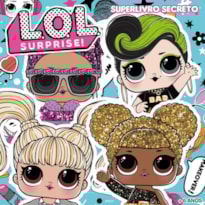 LOL SURPRISE - SUPERLIVRO SECRETO